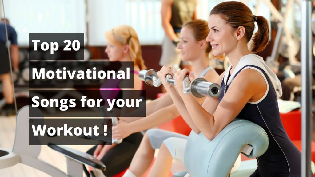 Top 20 Motivational Workout Songs Fast Beat Gym Playlist