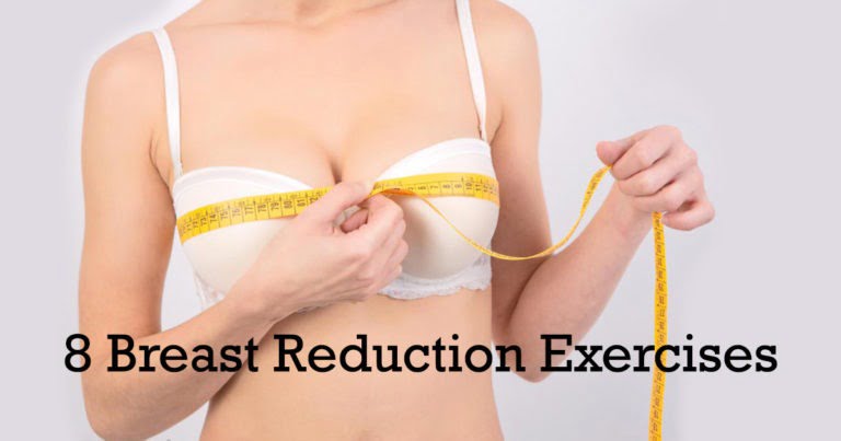 Breast Reduction Exercises 8 Easy Exercises To Reduce Breast Size