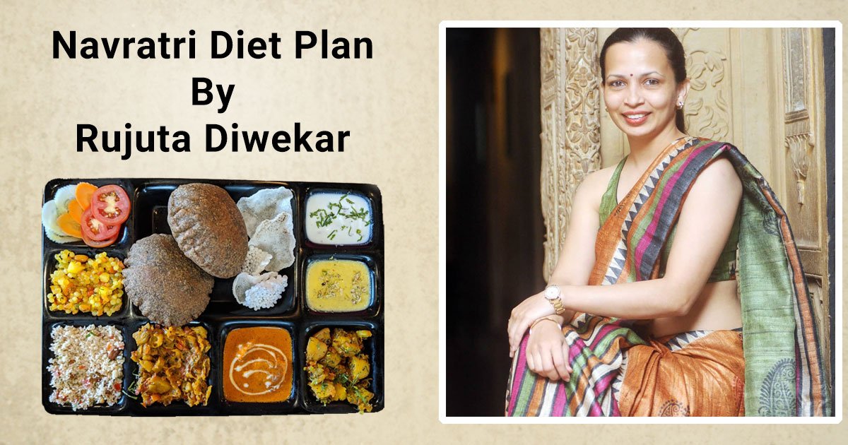 navratri-fasting-diet-plan-by-kareena-kapoor-s-nutritionist-rujuta-diwekar